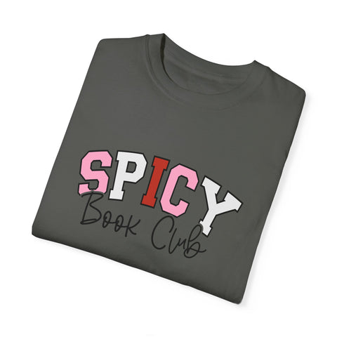 Spicy Book Club Unisex Garment-Dyed T-Shirt – Perfect for Literature Lovers!