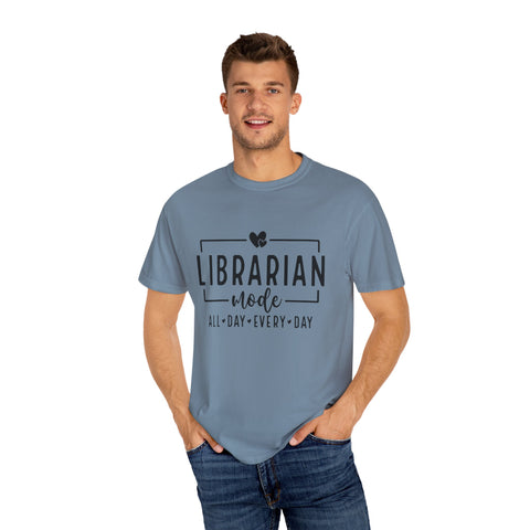 Librarian Mode Unisex Garment-Dyed T-Shirt – Perfect for Literature Lovers!