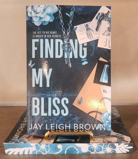 Finding My Bliss by Jay Leigh Brown Sprayed Edge Paperback