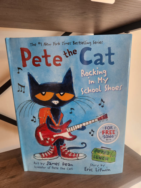 Pete The Cat, Rocking in my School Shoes by Eric Litwin Hardback Dust Jacket Edition