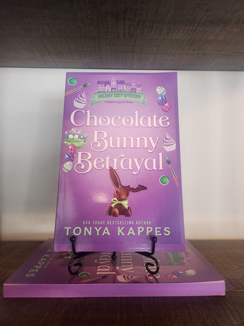 Holiday Cozy Mystery (5) Chocolate Bunny Betrayal by Tonya Kappes Sprayed Edge Paperback