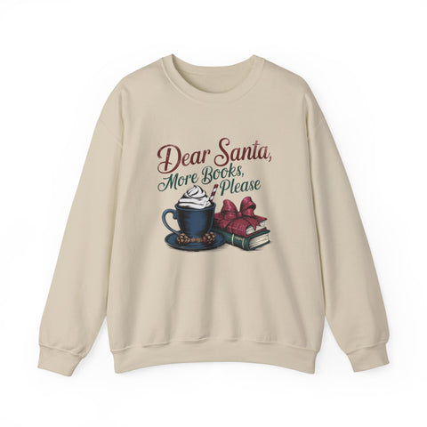 Dear Santa, Crewneck Sweatshirt - Cozy Unisex Pullover for Book Lovers