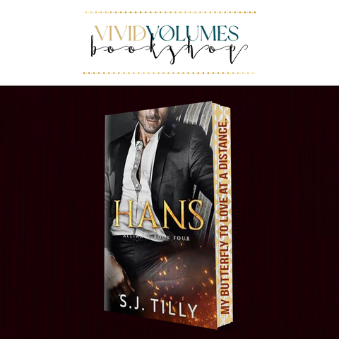 Hans by S.J. Tilly Book 4, Alliance Series; Sprayed Edge Paperback