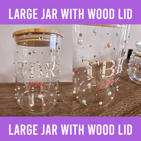 Bedazzled TBR Jars